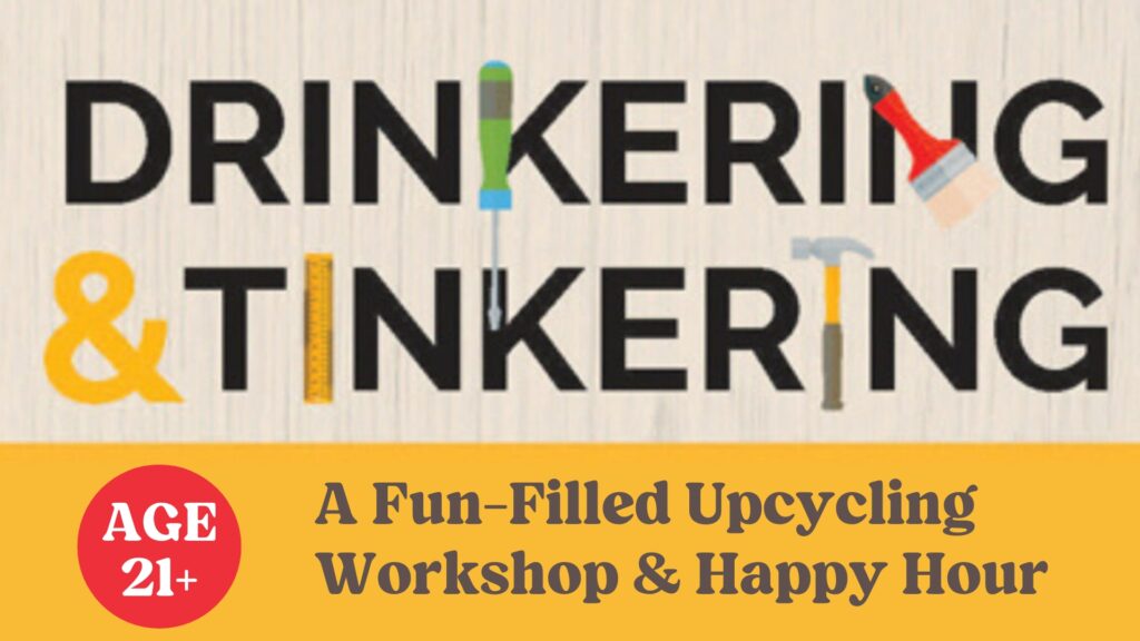 Drinkering & Tinkering